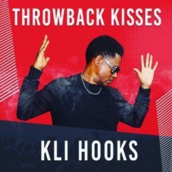 k-li Hooks Throwback Kisses